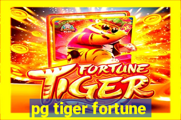 pg tiger fortune